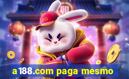 a188.com paga mesmo